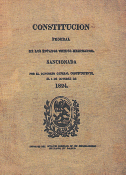 Mexican Constitution of 1824 adopted which established a federal republic