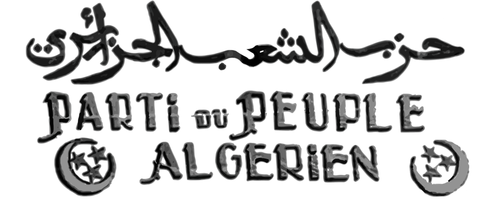 Formation of the People's Party in Algeria to promote national unity and anti-colonial struggle.