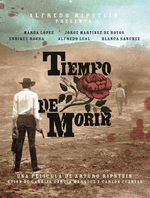 Screenplays of Tiempo de Morir Films